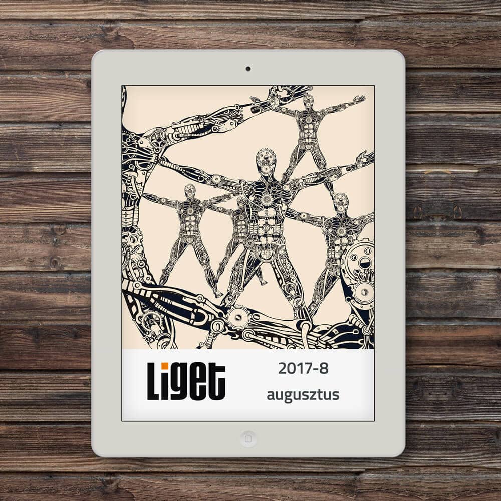 LIGET FOLYÓIRAT | 2017 AUGUSZTUS