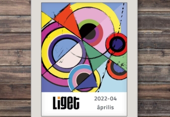 LIGET FOLYÓIRAT | 2022 április