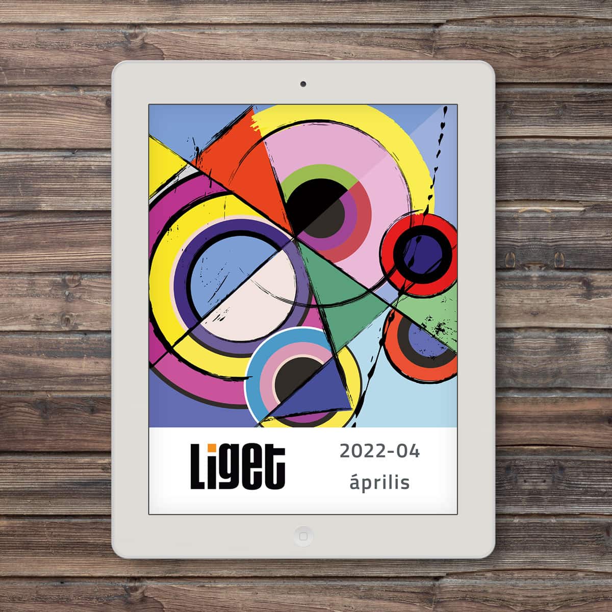 LIGET FOLYÓIRAT | 2022 április