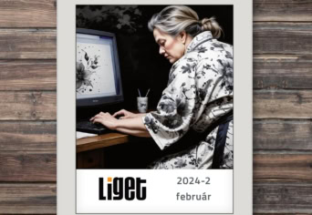 LIGET FOLYÓIRAT | 2024 február