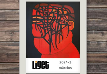 LIGET FOLYÓIRAT | 2024 március
