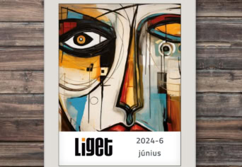 LIGET FOLYÓIRAT | 2024 június