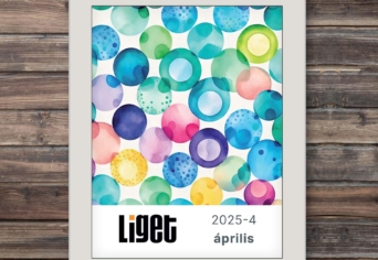 LIGET FOLYÓIRAT | 2025 április